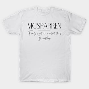 Mcsparren Family, Mcsparren Name, Mcsparren Middle Name T-Shirt